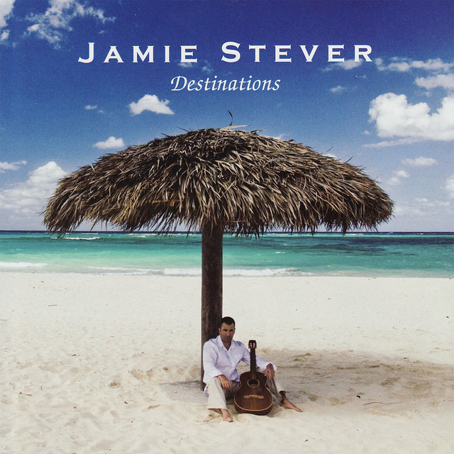 Destinations - Album by Jamie Stever | Spotify
