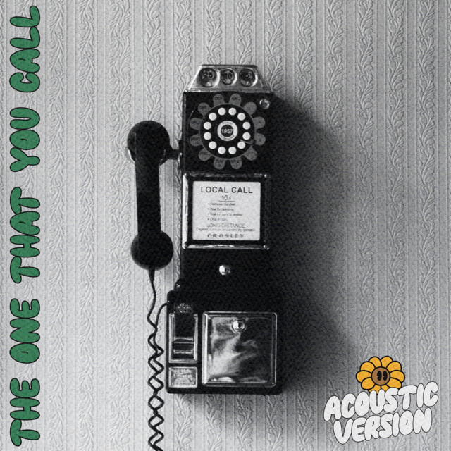 The One That You Call