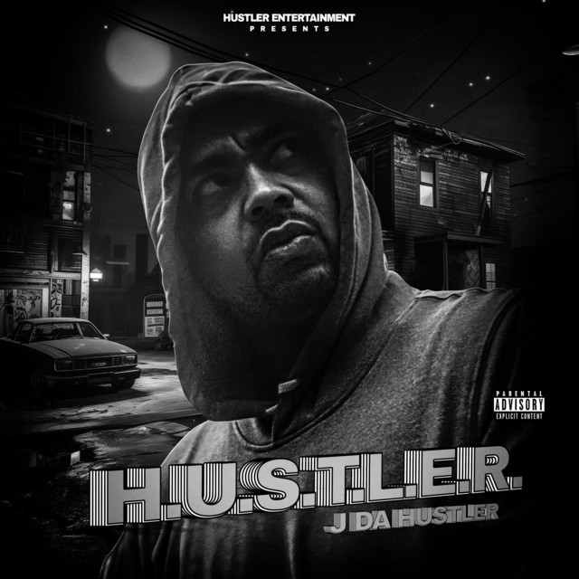 H.U.S.T.L.E.R. - Single by J Da Hustler | Spotify