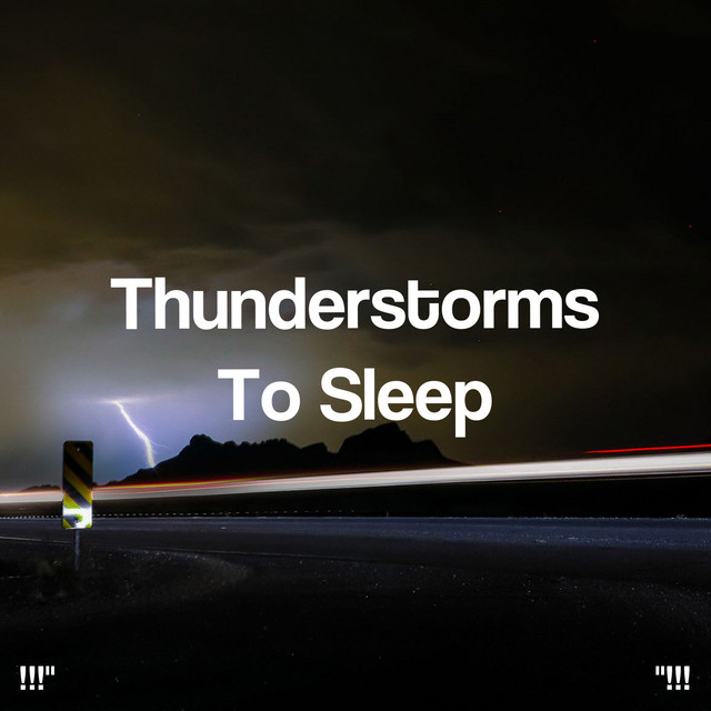 !!!" Thunderstorms To Sleep "!!! cover art