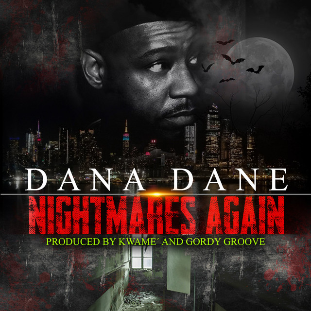 Nightmares Again Single by Dana Dane Spotify