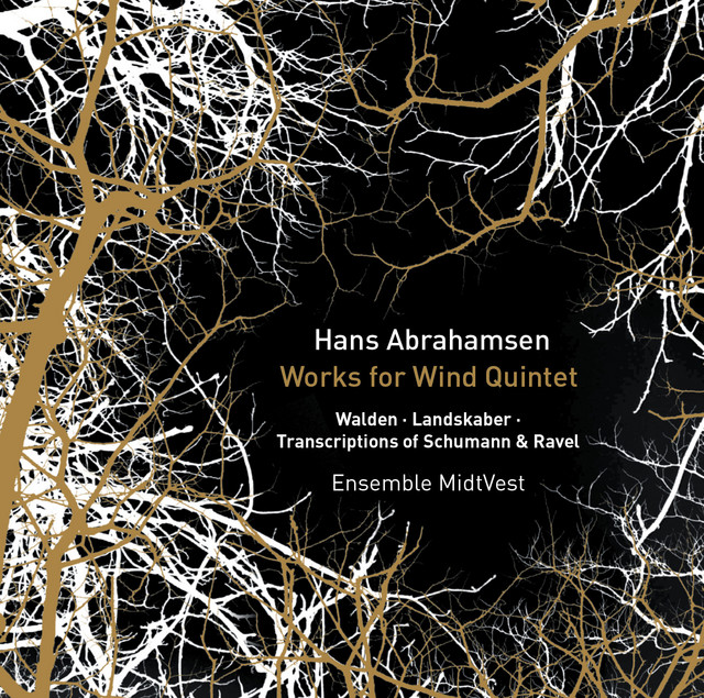Hans Abrahamsen: Works & Transcriptions for Wind Quintet cover art