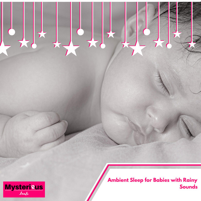 Ambient Sleep for Babies with Rainy Sounds cover