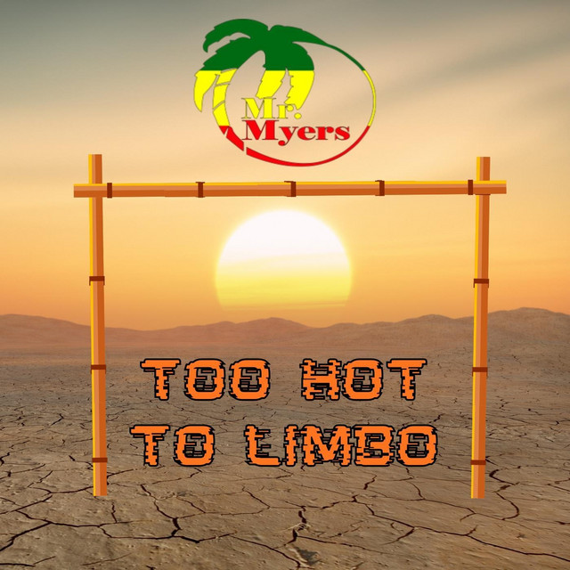 Artwork for Too Hot to Limbo