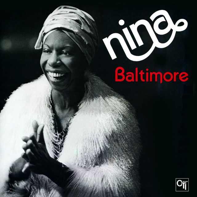 Baltimore - Album by Nina Simone | Spotify