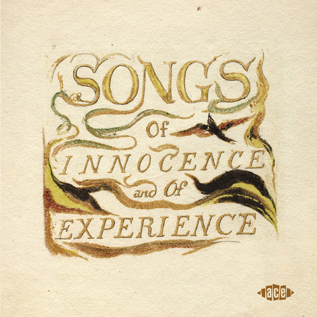 Songs of Innocence & Of Experience: Shewing the Two Contrary States of the Human Soul cover