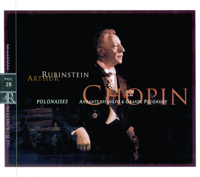 Rubinstein Collection, Vol. 28: Chopin: Polonaises, Andante spianato & Grande Polonaise