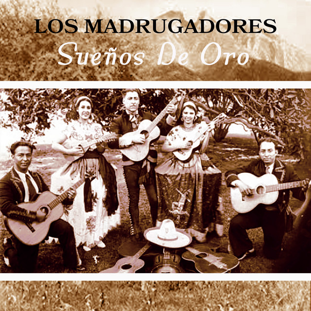 Sueños De Oro - The Legend of Los Madrugadores cover art