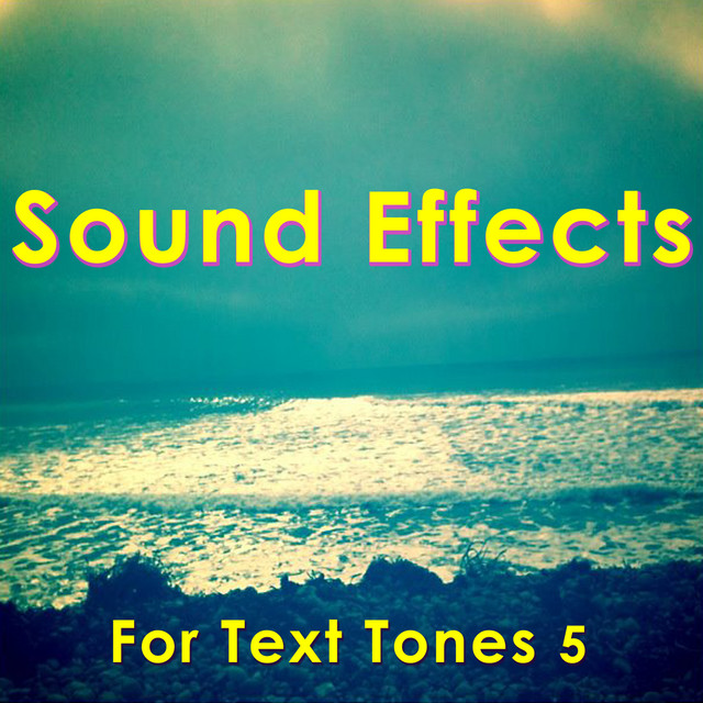 Sound Effects for Text Tones 5 cover art