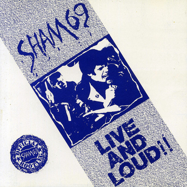 Sham 69 Live And Loud!! LP レコード Live And Loud - Album by Sham 69 | Spotify