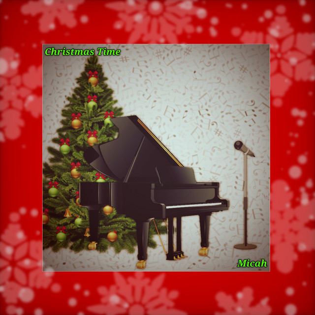 Christmas Time - Single by MICAH | Spotify