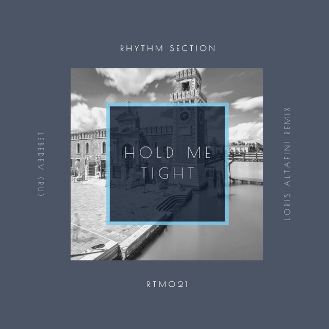 Hold Me Tight - Loris Altafini Remix