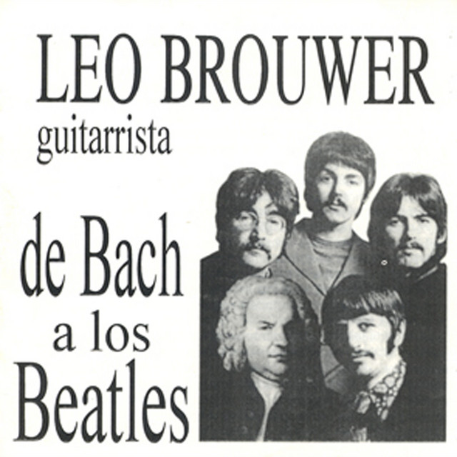 Leo Brouwer De Bach a los Beatles cover