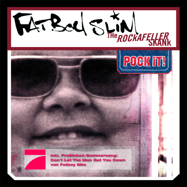 邦楽 FATBOY SLiM/THE ROCKAFELLER SKANK Fatboy Slim – The Rockafeller Skank EP (2023) | Album profile | Dork