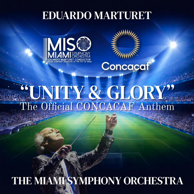 Unity And Glory - The Official Concacaf Anthem