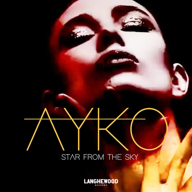 Star From The Sky - Single by Ayko | Spotify
