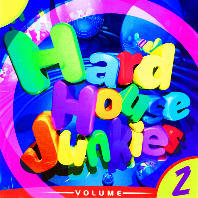 Hard House Junkies Vol. 2 cover