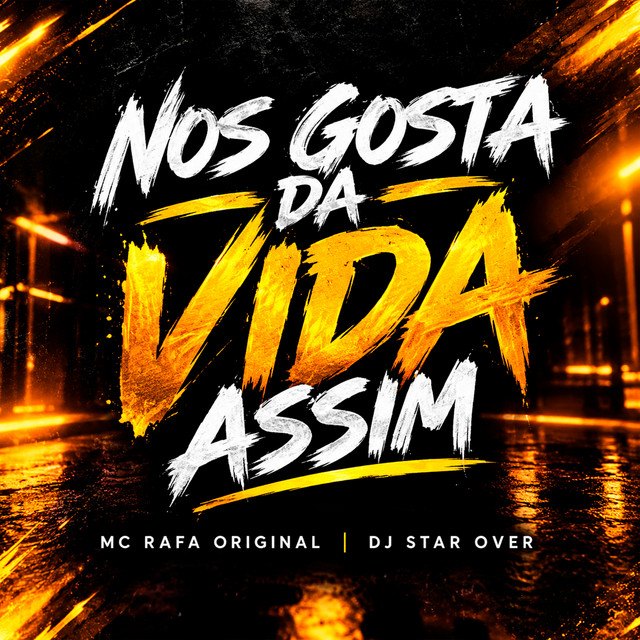 Nos Gosta da Vida Assim