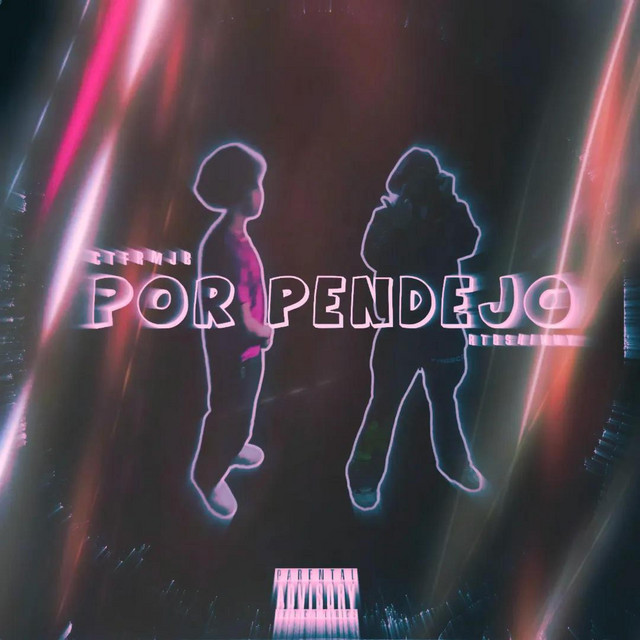 Por Pendejo
