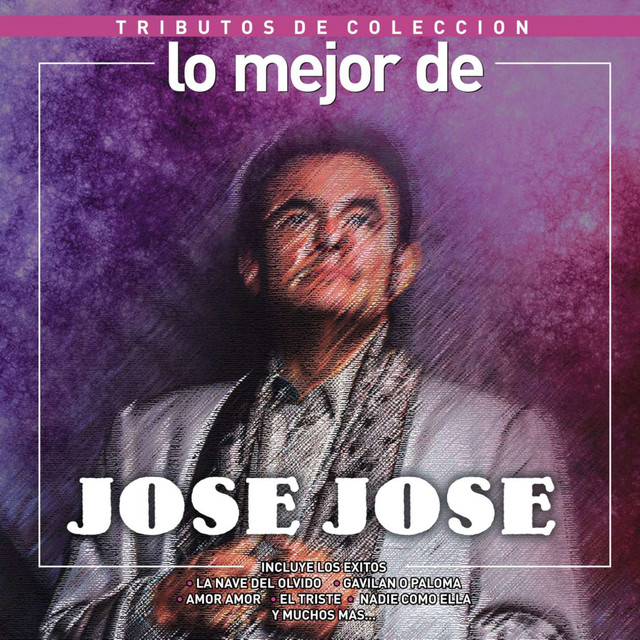 Tributos de Colección / Lo Mejor de José José cover art