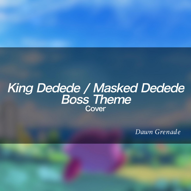 King Dedede / Masked Dedede Boss Theme cover art
