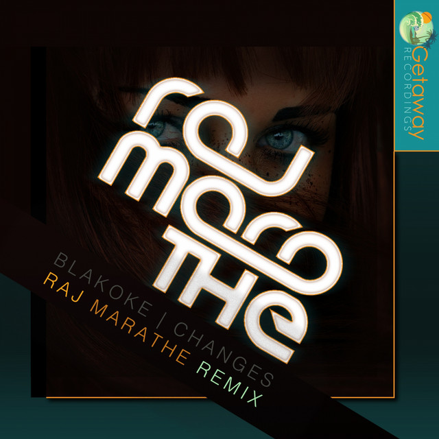 Changes - Raj Marathe Remix album art