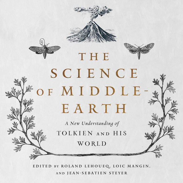 The Science of Middle-Earth (Unabridged) cover art