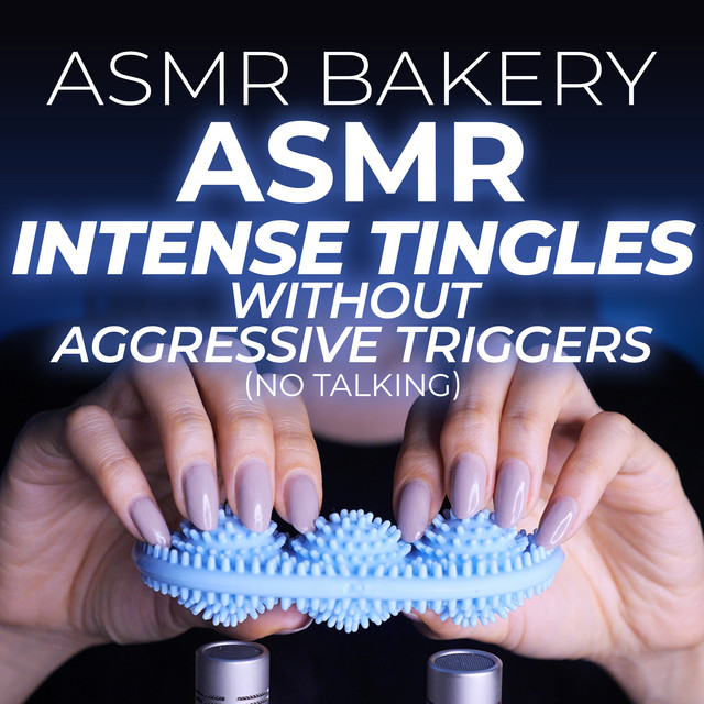 ASMR Intense Tingles Without Aggressive Triggers (No Talking) cover art