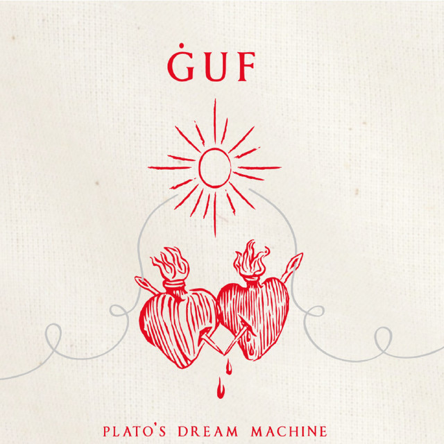 Guf - Album by Plato's Dream Machine | Spotify