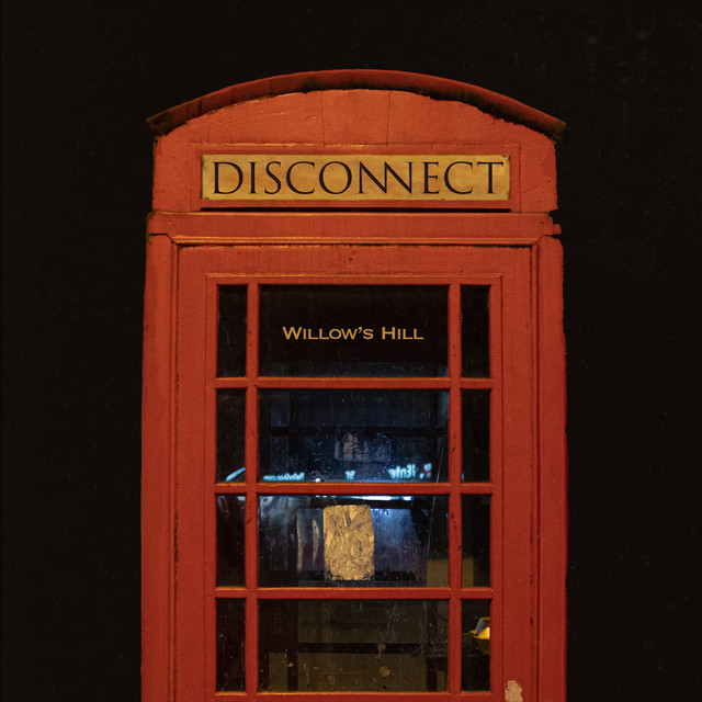 Обкладинка: Disconnect — Willow’s Hill