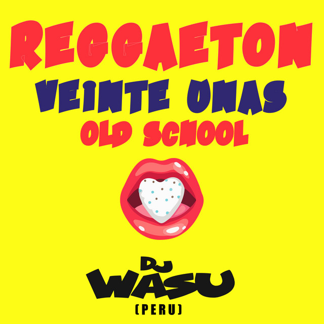 Reggaeton Veinte Unas Old School cover art