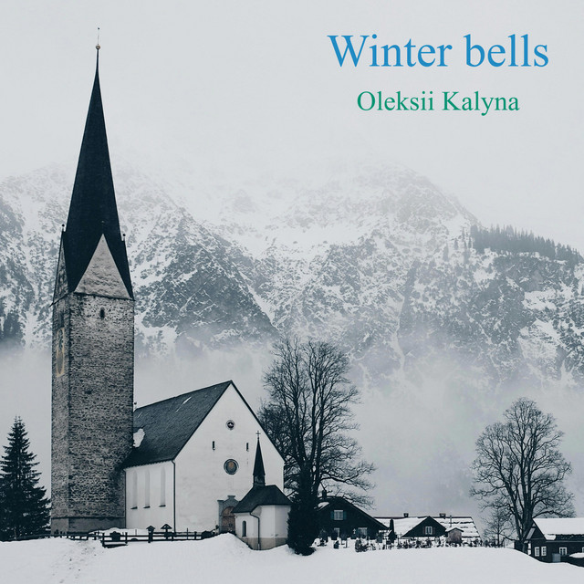 Обкладинка: Winter bells — Oleksii Kalyna