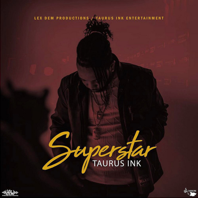Superstar - Single by Taurus Ink | Spotify