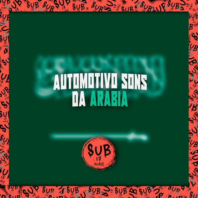 Automotivo Sons da Arabia