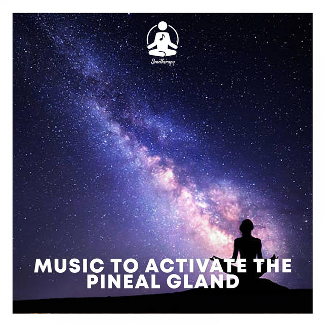 Music to Activate the Pineal Gland cover art
