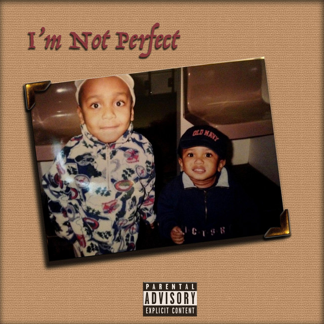 I'm Not Perfect cover art