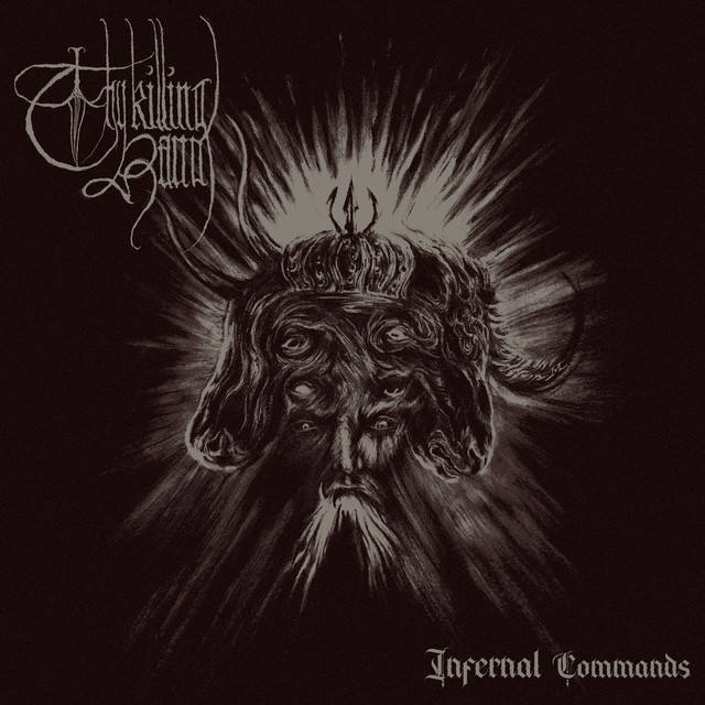 Thy Killing Hand - Infernal Commands