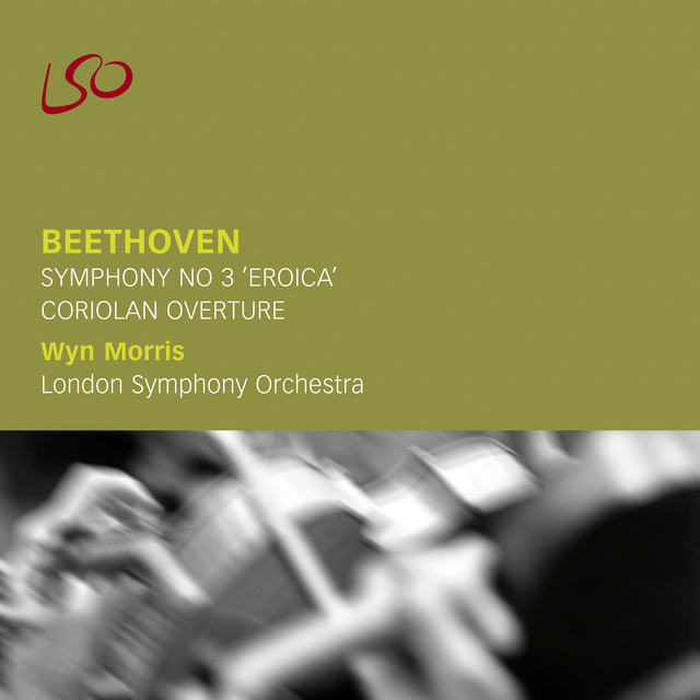 Beethoven: Symphony No. 3 "Eroica" - Coriolan Overture