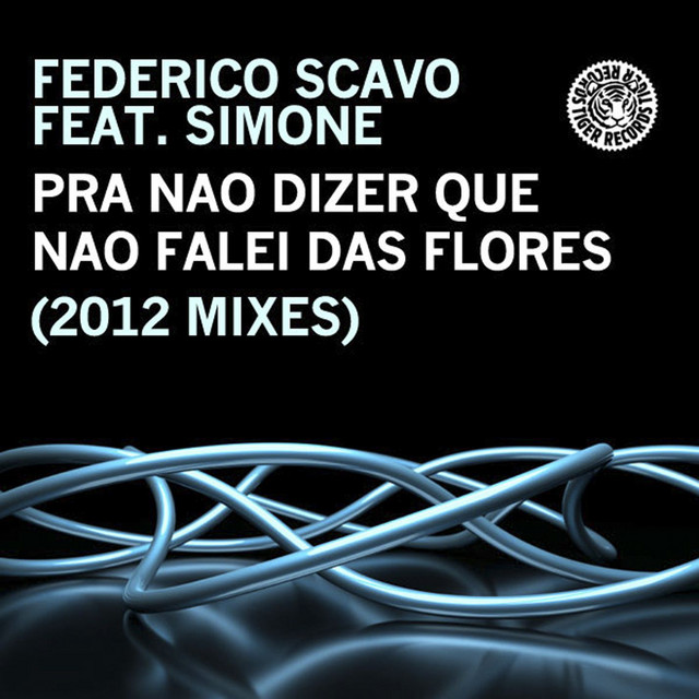 Pra Nao Dizer Que Nao Falei Das Flores - Federico Scavo 2012 Break Set Remix