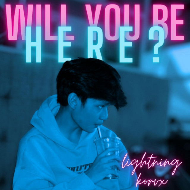 Will You Be Here? cover art