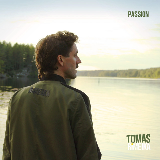 Passion - Single by Tomas Rimeika | Spotify