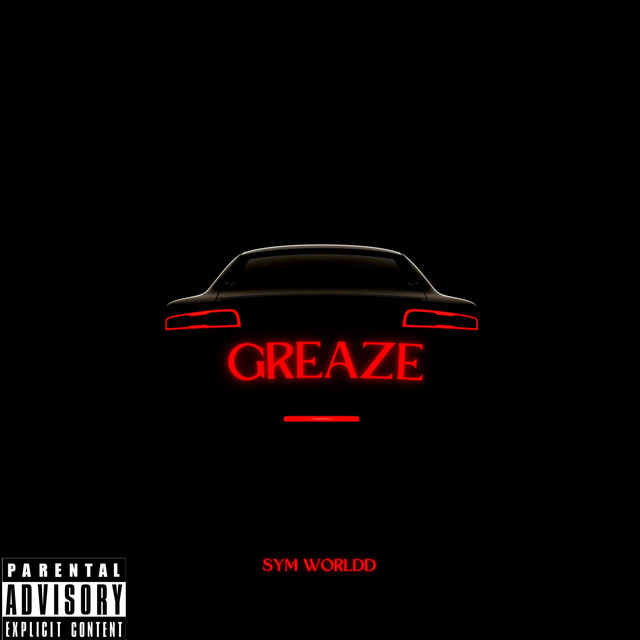 GREAZE