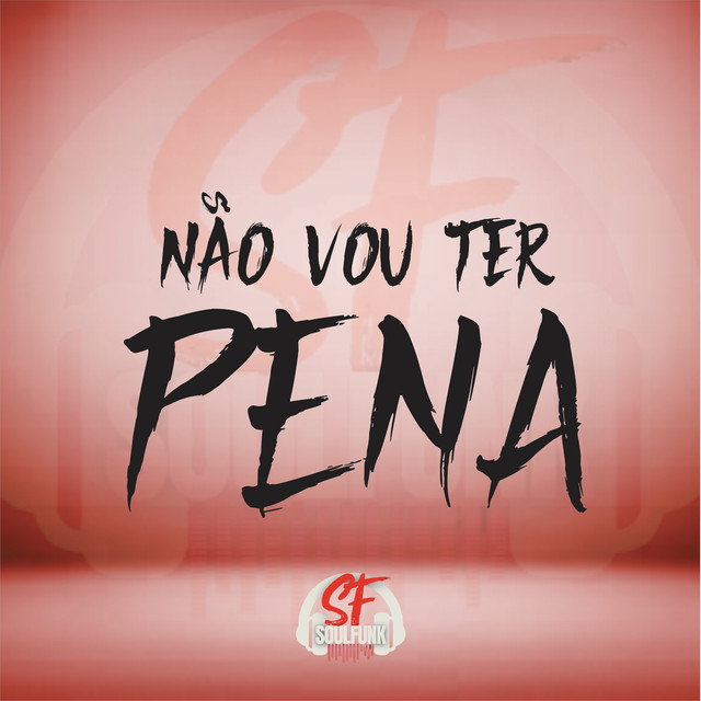 Não Vou Ter Pena