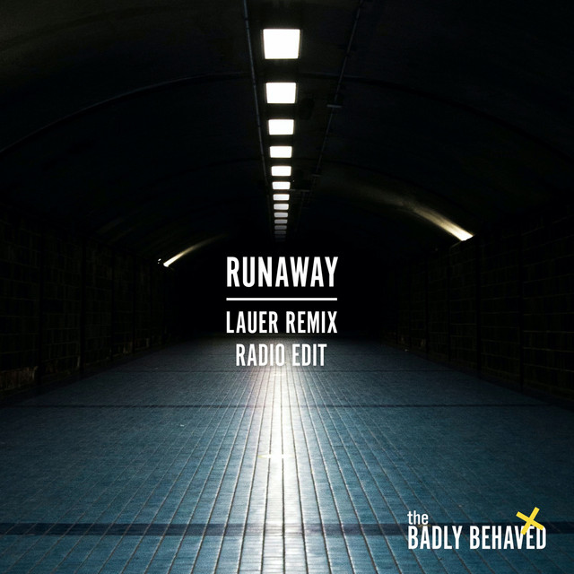 Runaway - Lauer Remix Radio Edit