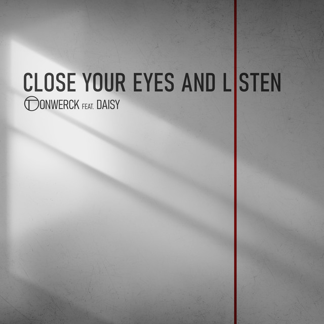 Close Your Eyes And Listen