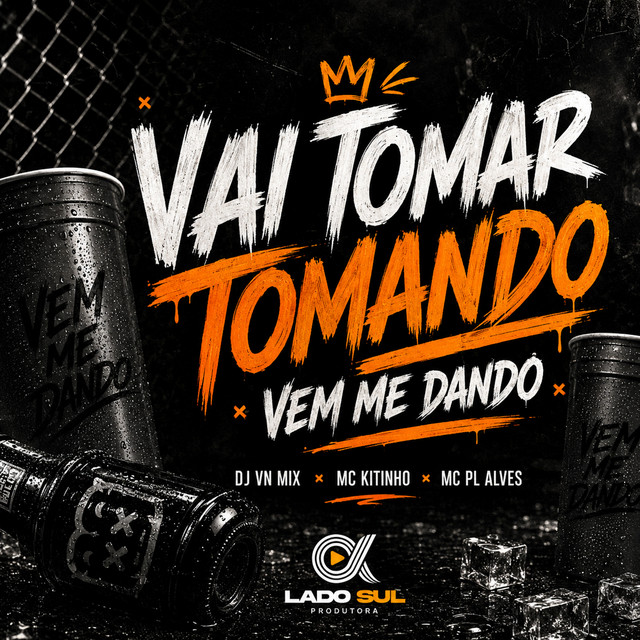 Vai Tomar Tomando - Vem me Dando album image