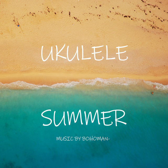 Обкладинка: Ukulele Summer — Bohoman