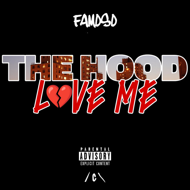 The Hood Love Me