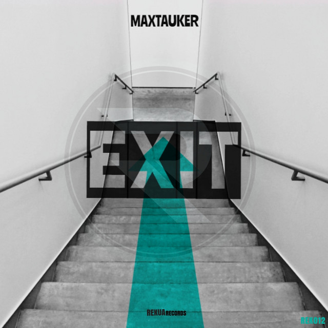 Exit - song and lyrics by MaxTauker | Spotify