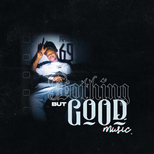 NOthiNG bUt GOOOd MUSiC. cover art